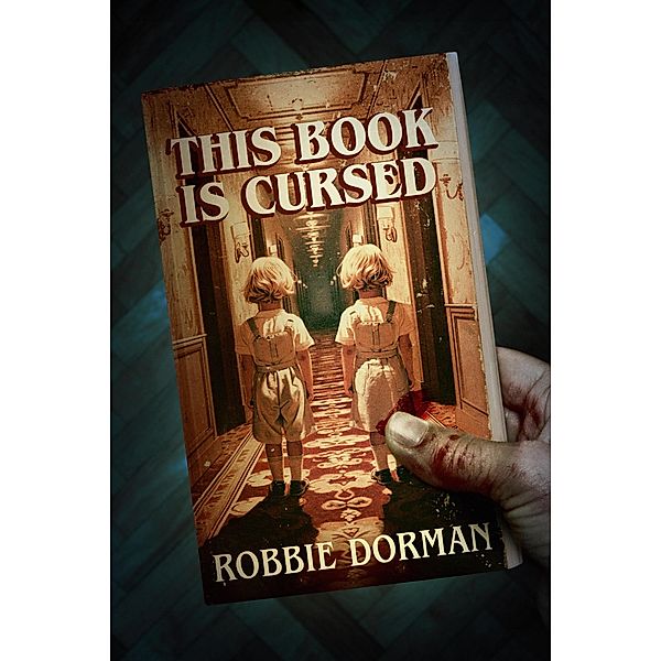 This Book is Cursed, Robbie Dorman
