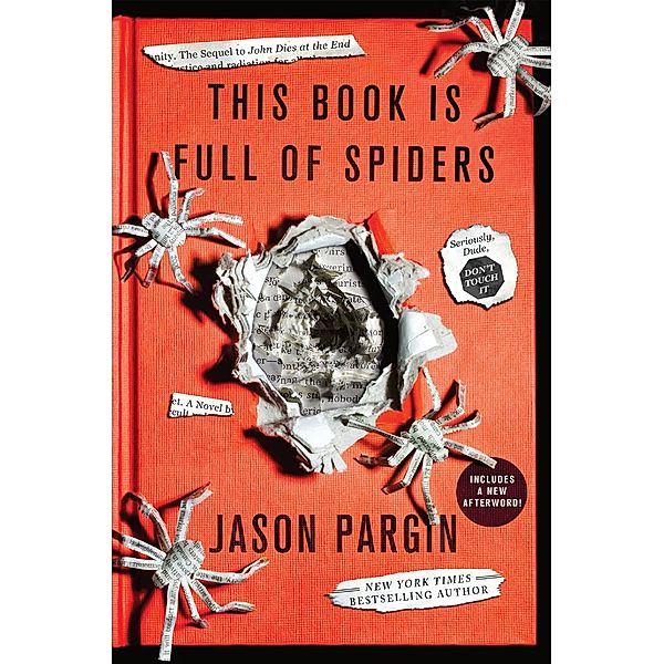 This Book Is Full of Spiders / John Dies at the End Bd.2, Jason Pargin, David Wong