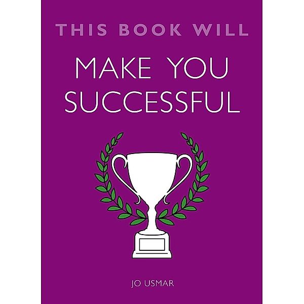 This Book Will Make You Successful / This Book Will..., Jo Usmar