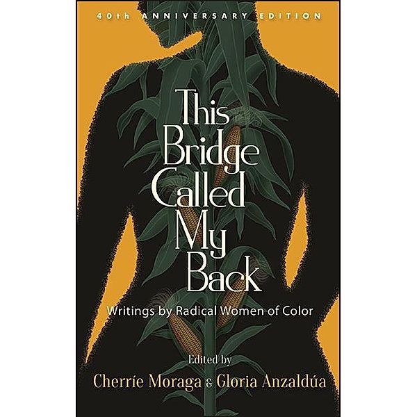 This Bridge Called My Back, Fortieth Anniversary Edition