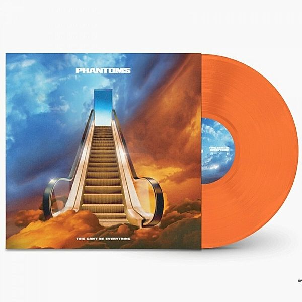 This Can'T Be Everything (Orange Lp) (Vinyl), Phantoms