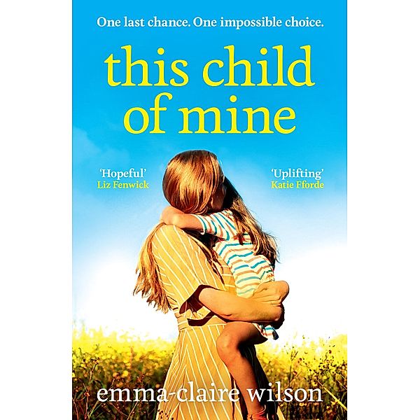 This Child of Mine, Emma-Claire Wilson