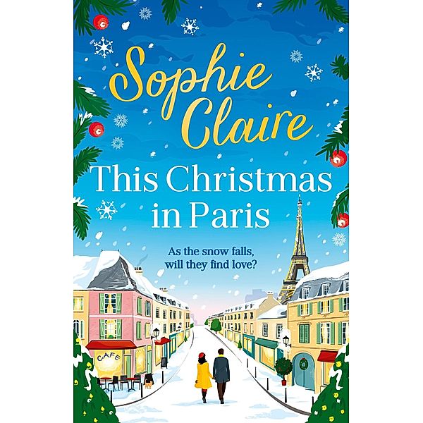 This Christmas in Paris, Sophie Claire