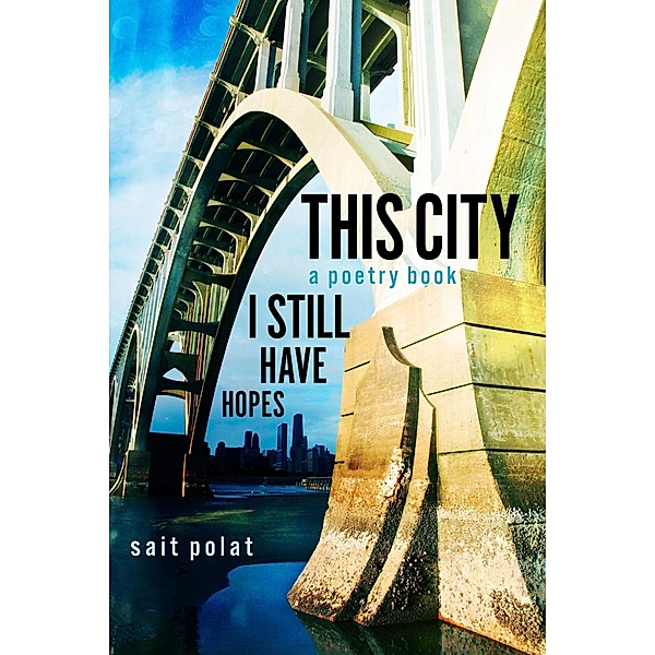 This City a Poetry Book, Sait Polat