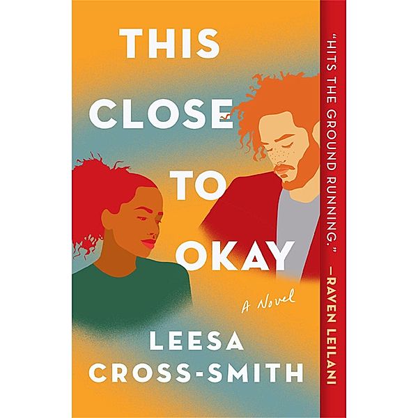This Close to Okay, Leesa Cross-Smith