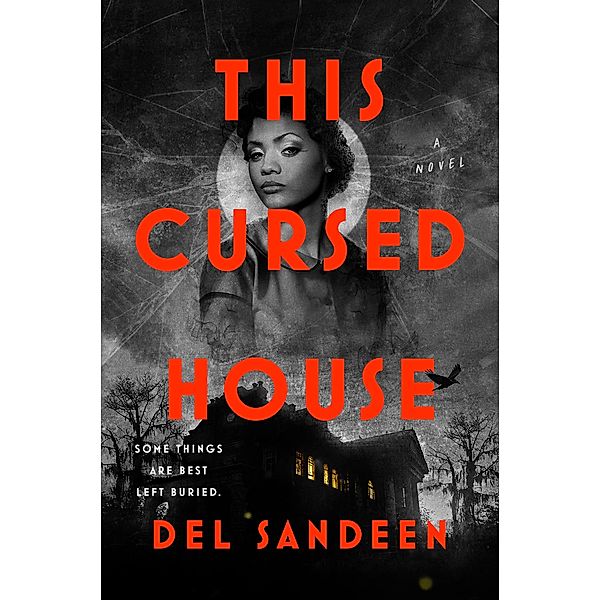 This Cursed House, Del Sandeen