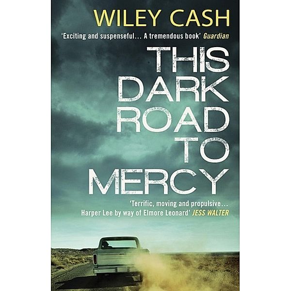 This Dark Road to Mercy, Wiley Cash