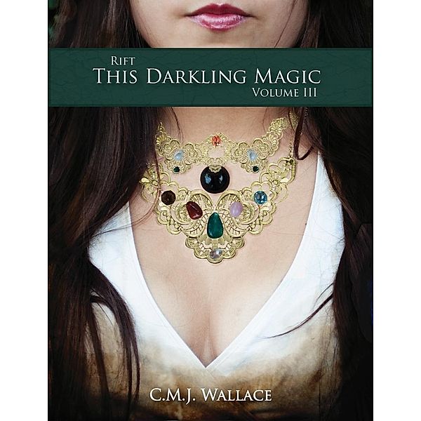 This Darkling Magic / C.M.J. Wallace, C. M. J. Wallace