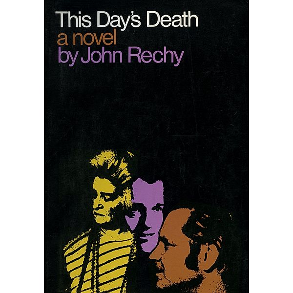 This Day's Death, John Rechy