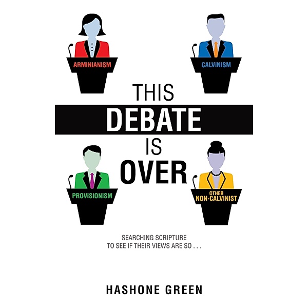 This Debate Is Over, Hashone Green
