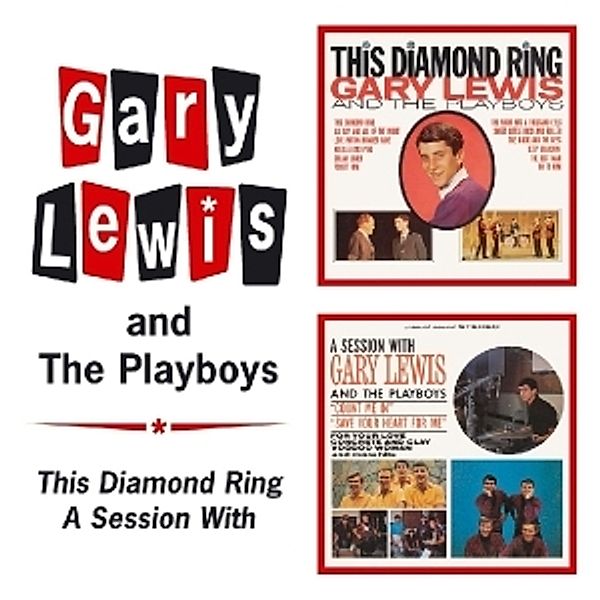 This Diamond Ring/A Session With, Gary & The Playboys Lewis