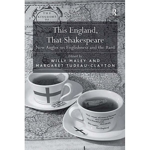 This England, That Shakespeare, Margaret Tudeau-Clayton