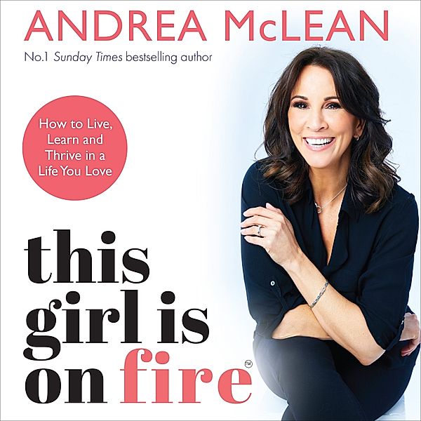 This Girl Is on Fire, Andrea McLean