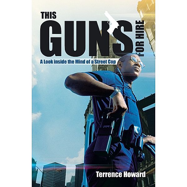 This Gun’S for Hire, Terrence Howard