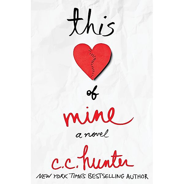 This Heart of Mine, C. C. Hunter