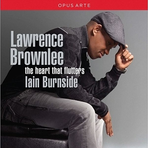 This Heart That Flutters, Lawrence Brownlee, Iain Burnside