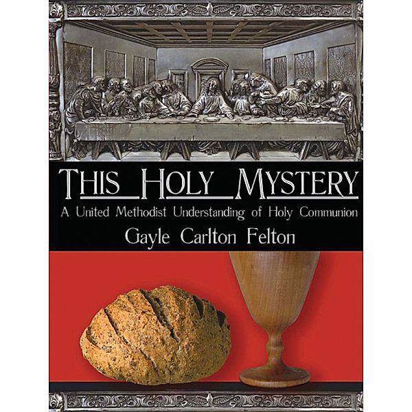 This Holy Mystery, Gayle Carlton Felton
