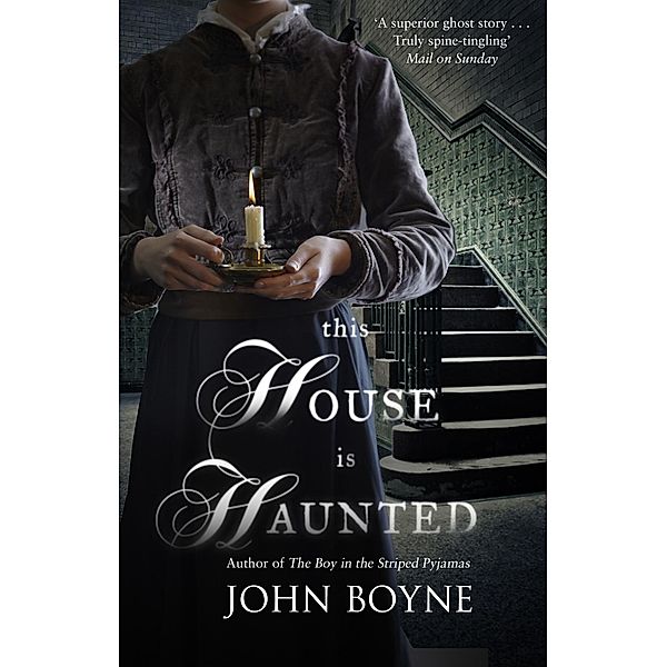 This House is Haunted, John Boyne