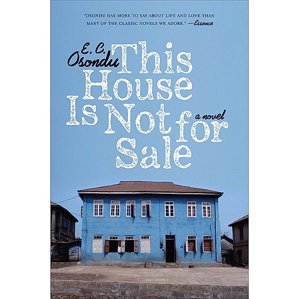 This House Is Not for Sale, E. C. Osondu