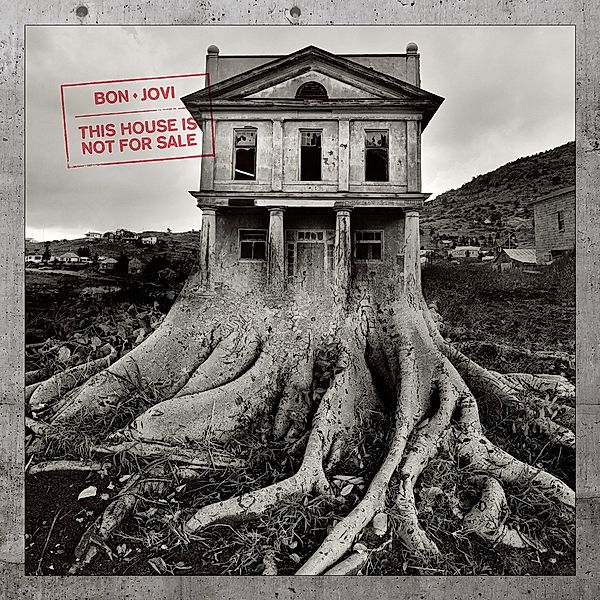 This House Is Not For Sale (Limited Deluxe Edition), Bon Jovi