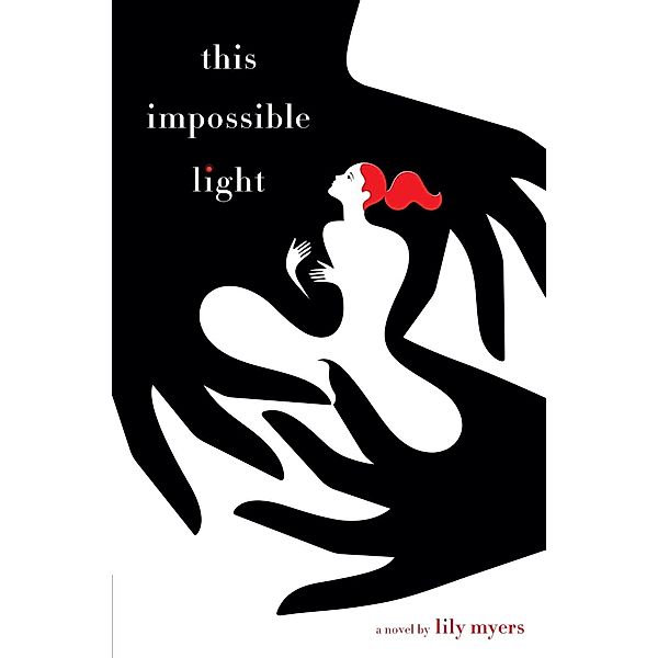 This Impossible Light, Lily Myers