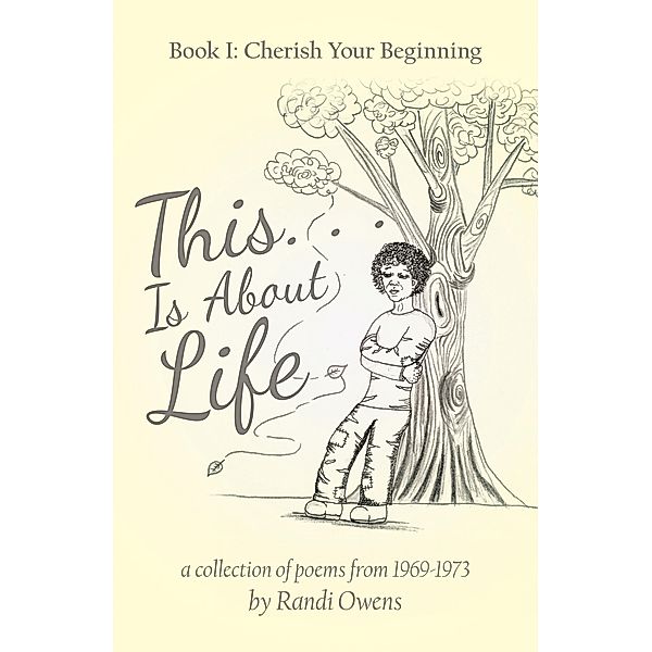 This . . . Is About Life, Randi Owens