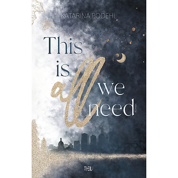 This is all we need, Katarina Podehl