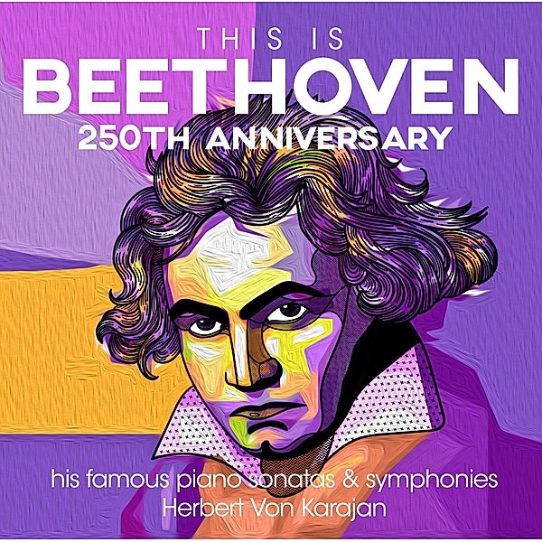 This Is Beethoven, Ludwig van Beethoven