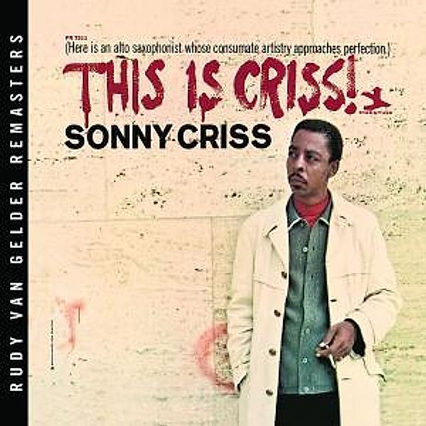 This Is Criss! (Rudy Van Gelder Remaster), Sonny Criss