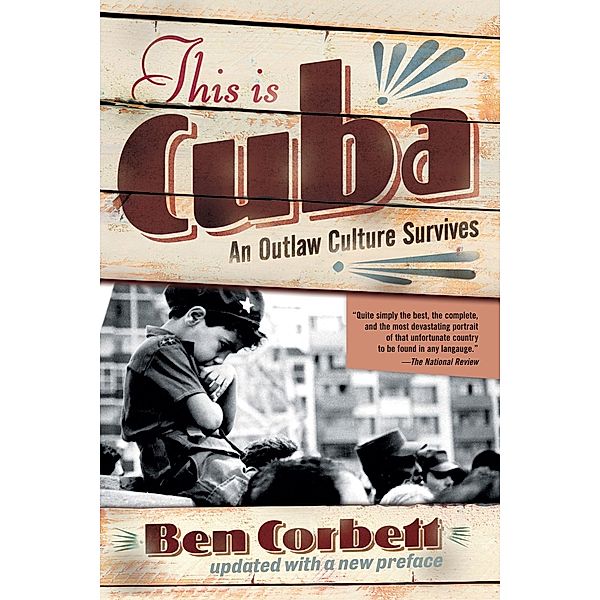 This Is Cuba, Ben Corbett