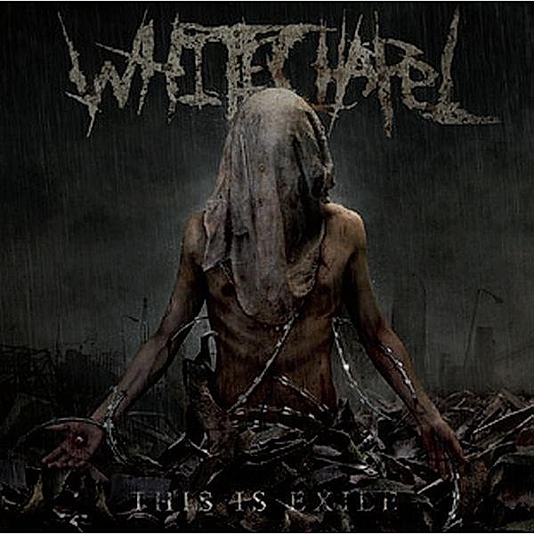 This Is Exile, Whitechapel