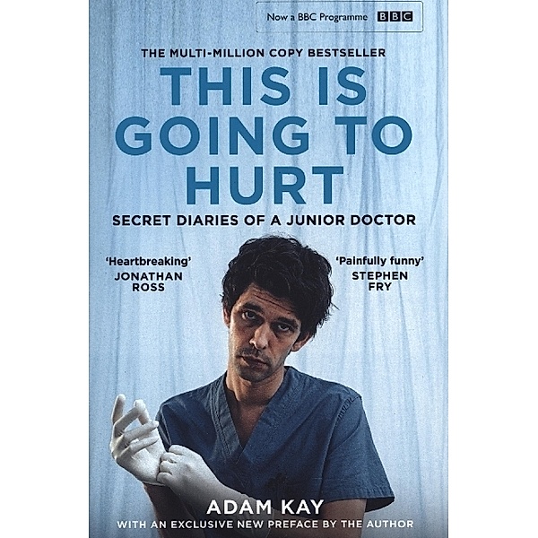 This is Going to Hurt, Adam Kay