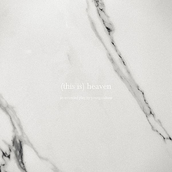 This Is Heaven Ep, Young Culture