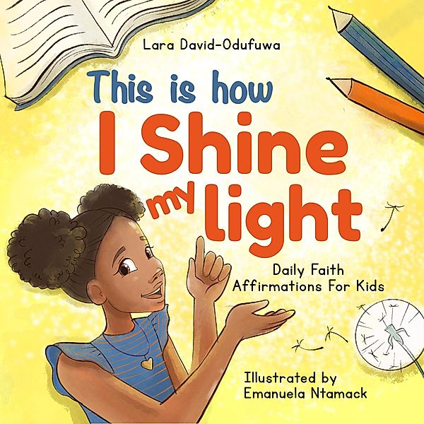 This is How I Shine my Light, Lara David-Odufuwa