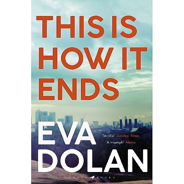 This Is How It Ends, Eva Dolan