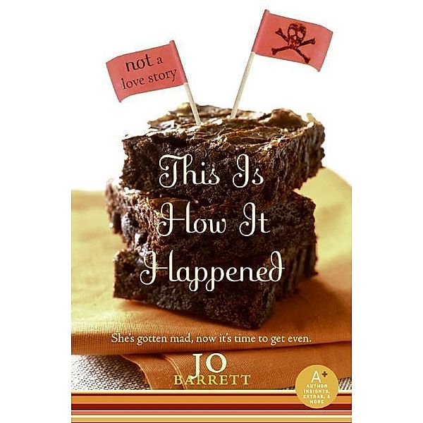 This Is How It Happened (not a love story), Jo Barrett