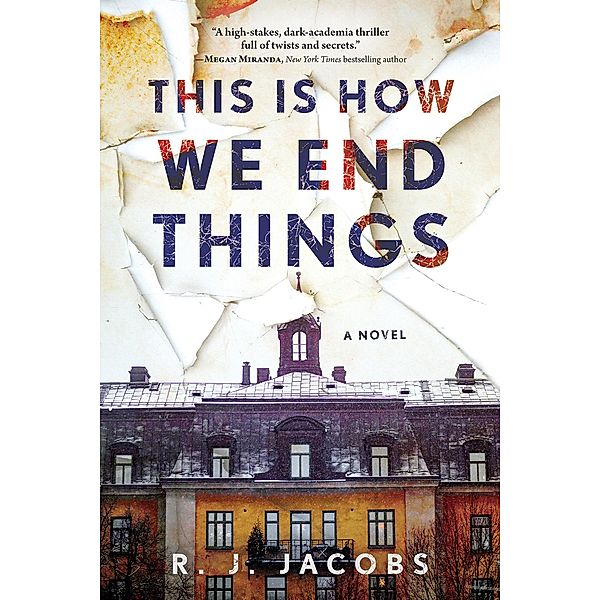This is How We End Things, R. J. Jacobs