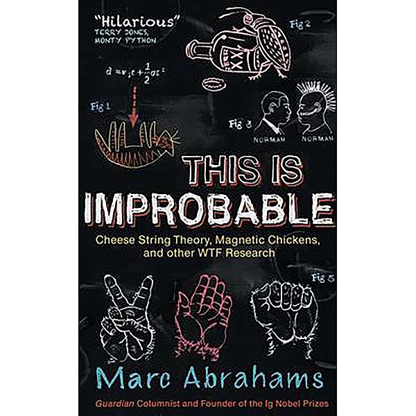 This is Improbable, Marc Abrahams