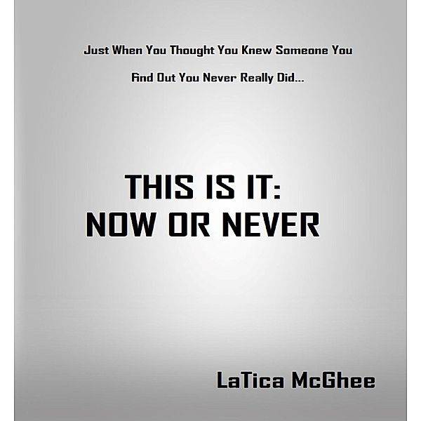 This Is It: Now or Never, LaTica McGhee