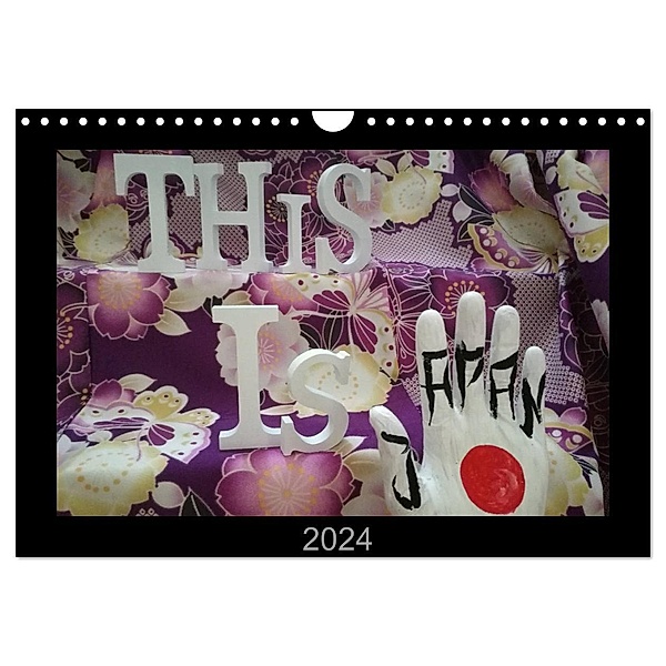 This is Japan (Wandkalender 2024 DIN A4 quer), CALVENDO Monatskalender, la mano