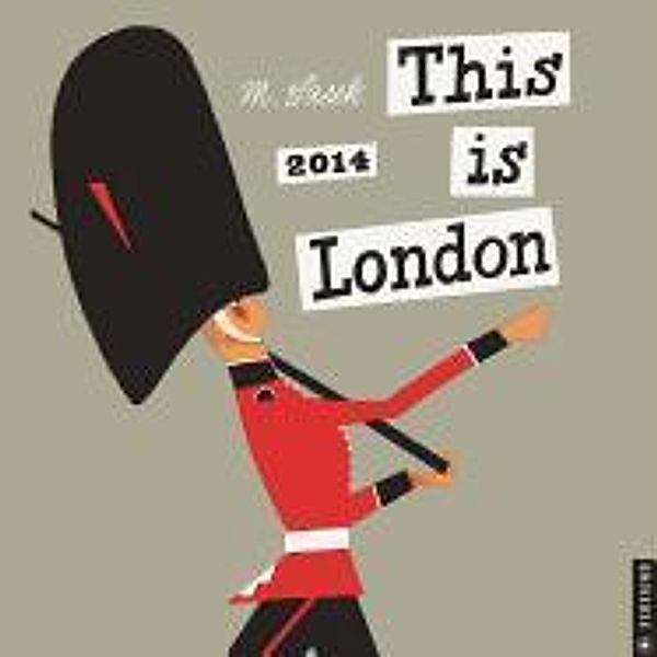 This is London 2014 Wall Calendar, M. Sasek