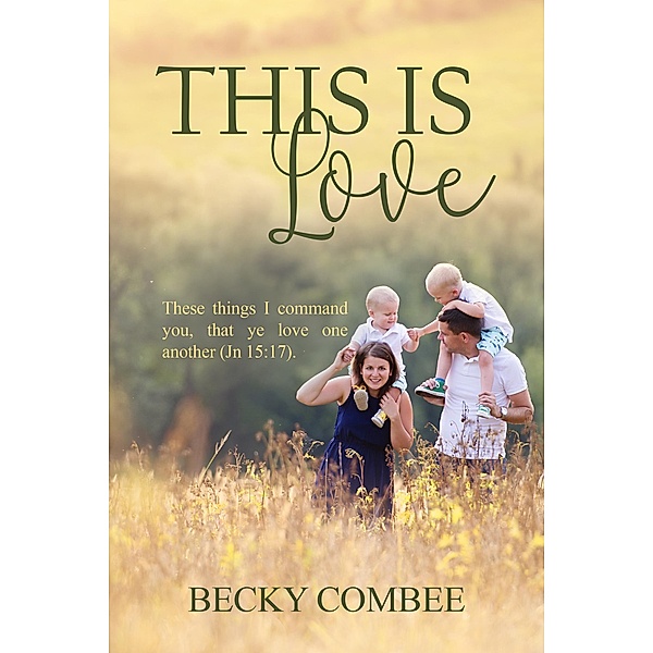 This Is Love, Becky Combee