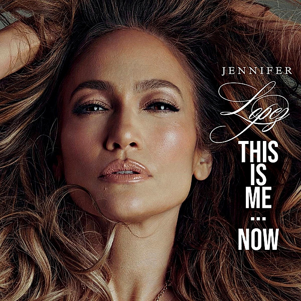 This Is Me...Now, Jennifer Lopez