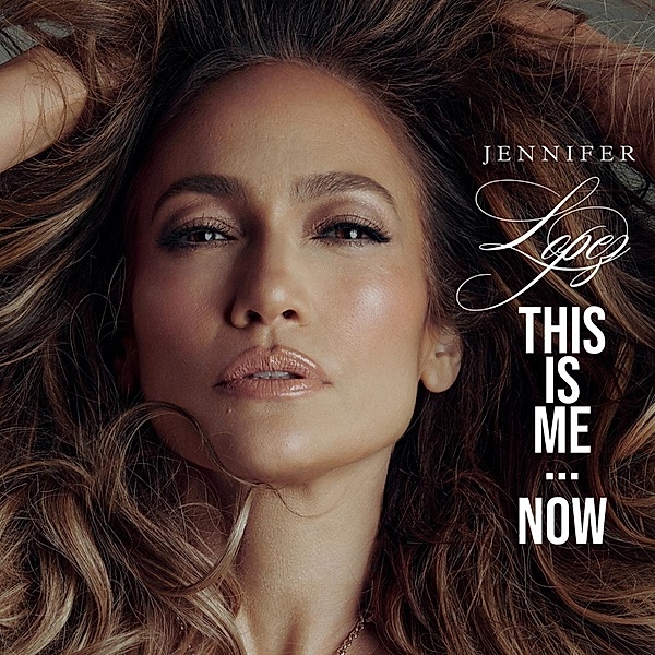 This Is Me...Now (Deluxe CD), Jennifer Lopez