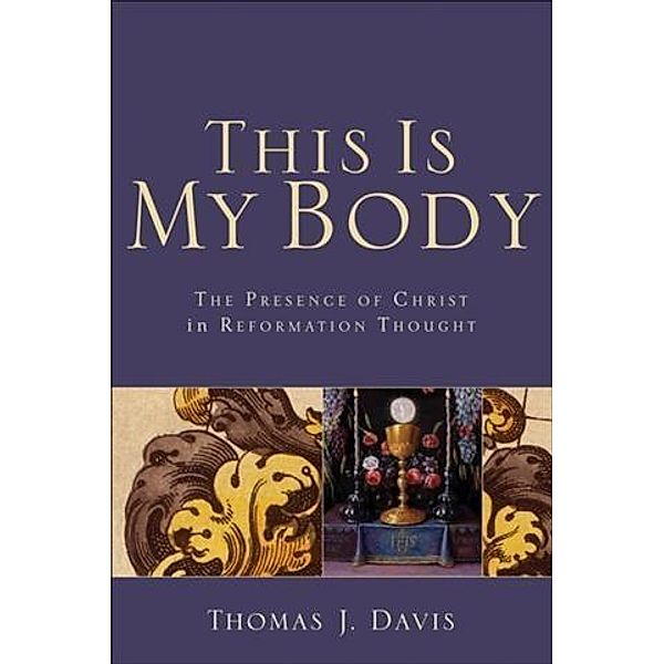 This Is My Body, Thomas J. Davis