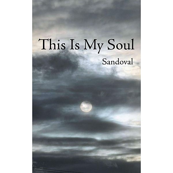 This Is My Soul, Sandoval