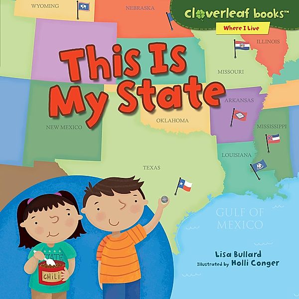 This Is My State / Where I Live, Lisa Bullard, Holli Conger