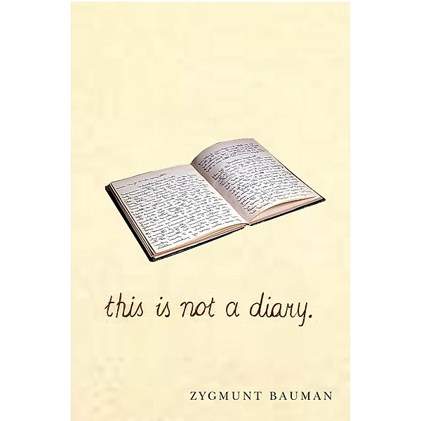 This is not a Diary, Zygmunt Bauman
