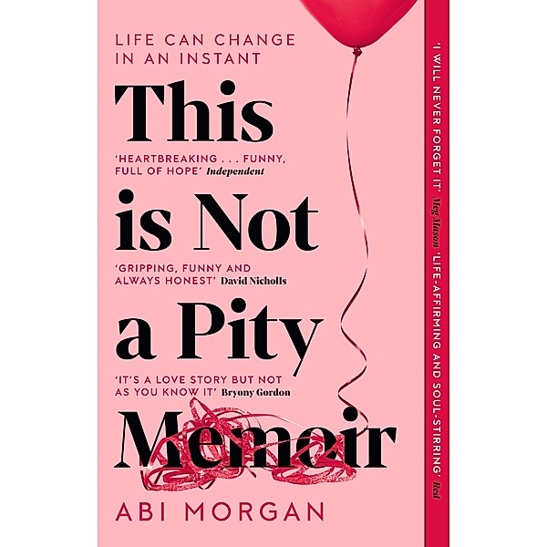 This is Not a Pity Memoir, Abi Morgan