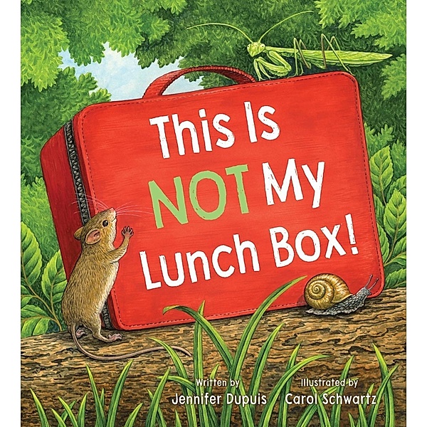 This is Not My Lunchbox, Jennifer Dupuis